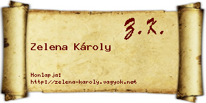 Zelena Károly névjegykártya